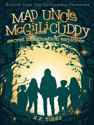 cover image of Mad Uncle McGillicuddy, Secret Imagination Explorer